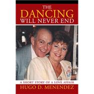 The Dancing Will Never End
