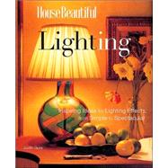 House Beautiful Lighting Inspiring Ideas for Lighting Effects, from Simple to Spectacular