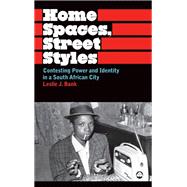 Home Spaces, Street Styles