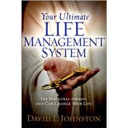 Your Ultimate Life Management System How Jesus's Inaugural Address (The Sermon on the Mount) Can Change Your Life