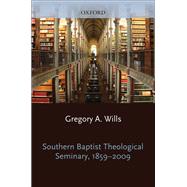 Southern Baptist Theological Seminary, 1859-2009