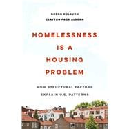 Homelessness Is a Housing Problem