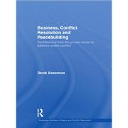 Business, Conflict Resolution and Peacebuilding book cover, ISBN 9781134013784