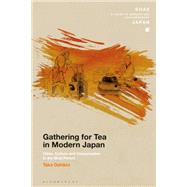 Gathering for Tea in Modern Japan