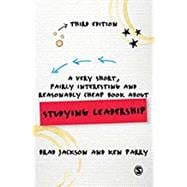 A Very Short, Fairly Interesting and Reasonably Cheap Book About Studying Leadership