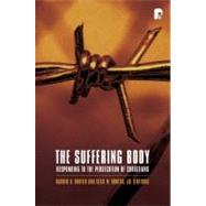 The Suffering Body: Responding to the Persecution of Christians