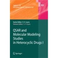 Qsar And Molecular Modeling Studies in Heterocyclic Drugs I,9783540333784