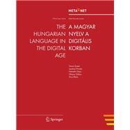 The Hungarian Language in the Digital Age / A Magyar Nyelv a Digitalis Korban