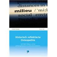 Historisch reflektierte Osteopathie