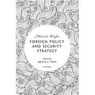 Foreign Policy and Security Strategy