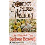 Fortune'S Children Wedding: Hoodwinked Bride