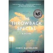 The Throwback Special A Novel