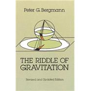 The Riddle of Gravitation Revised and Updated Edition