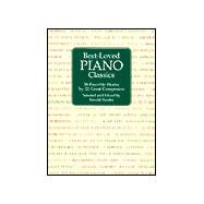 Best-Loved Piano Classics 36 Favorite Works by 22 Great Composers