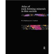 Atlas of the Rock-Forming Minerals in Thin Section