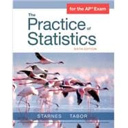 Practice of Statistics 6e & Strive for a 5: Preparing for the AP Statistics Exam 6e