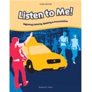 Listen to Me! Student Text