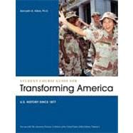 Student Course Guide: Transforming America to Accompany The American Promise, Volume 2 US History since 1877