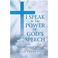 I Speak in the Power of God’s Speech