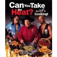 Can You Take the Heat? : The WWF is Cooking!