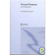 Virtual Theatres: An Introduction