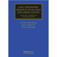 LNG Offshore Production and Regasification,9781040323786