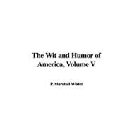 Wit and Humor of America Volume V