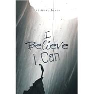 I Believe I Can