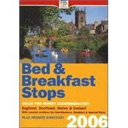 Bed & Breakfast Stops, 2006