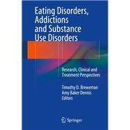 Eating Disorders, Addictions and Substance Use Disorders