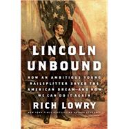 Lincoln Unbound