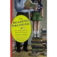 The Reading Promise My Father and the Books We Shared