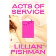 Acts of Service A Novel book cover, ISBN 9780593243787
