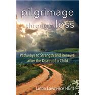 Pilgrimage through Loss