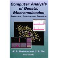 Computer Analysis of Genetic Macromolecules : Structure, Function and Evolution