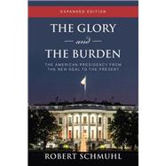 The Glory and the Burden