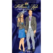 William and Kate Paper Dolls To Commemorate the Marriage of Prince William of Wales and Miss Catherine Middleton, 29th April 2011