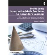 Introducing Nonroutine Math Problems to Secondary Learners