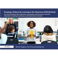 Creating a Culture for Learning in the Classroom (CCLiC) Scale