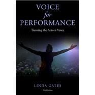 Voice for Performance Training the Actor's Voice