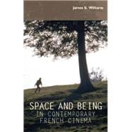 Space and being in contemporary French cinema