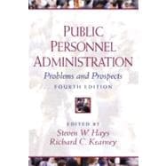 Public Personnel Administration: Problems and Prospects