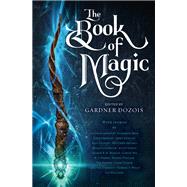 The Book of Magic A Collection of Stories