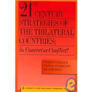 21st Century Strategies of Trilateral Countries