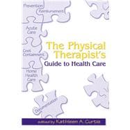 The Physical Therapist's Guide to Health Care