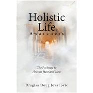 Holistic Life Awareness