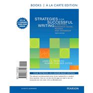 Strategies for Successful Writing A Rhetoric, Research Guide, Reader, and Handbook, Books a la Carte Edition