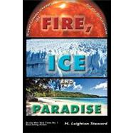 Fire, Ice and Paradise