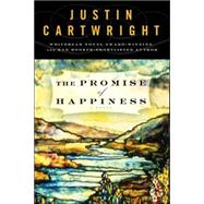 The Promise of Happiness A Novel