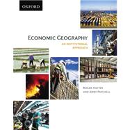 Economic Geography An Institutional Approach